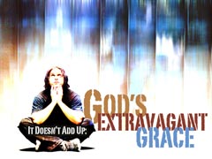 God's Extravagant Grace