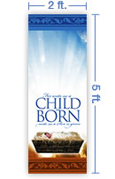 2x5 Vertical Church Banner of A Child Is Born