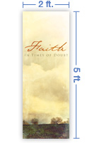 2x5 Vertical Church Banner of Faith In Times of Doubt