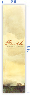 2x8 Vertical Church Banner of Faith In Times of Doubt
