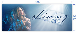 8x3 Horizontal Church Banner of Living with Hope
