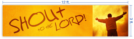 12x3 Horizontal Church Banner of Shout To the Lord