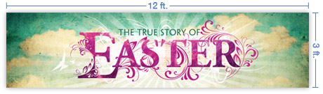 12x3 Horizontal Church Banner of True Story of Easter
