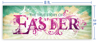 8x3 Horizontal Church Banner of True Story of Easter