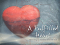 A Fulfilled Heart