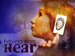 Having Ears