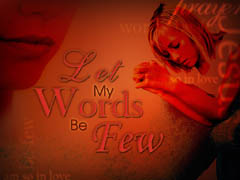 Let My Words Be Few 2