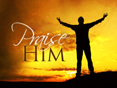 Praise Him - Sunset