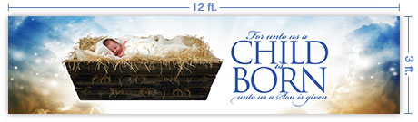12x3 Horizontal Church Banner of A Child Is Born