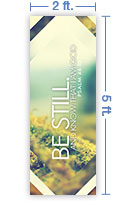 2x5 Vertical Church Banner of Be Still And Know
