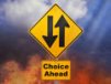 Church Banner of Choice Ahead