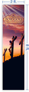 2x8 Vertical Church Banner of For God So Loved