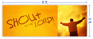 8x3 Horizontal Church Banner of Shout To the Lord