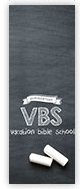 Church Banner of VBS Chalkboard